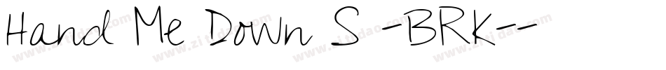 Hand Me Down S -BRK-字体转换